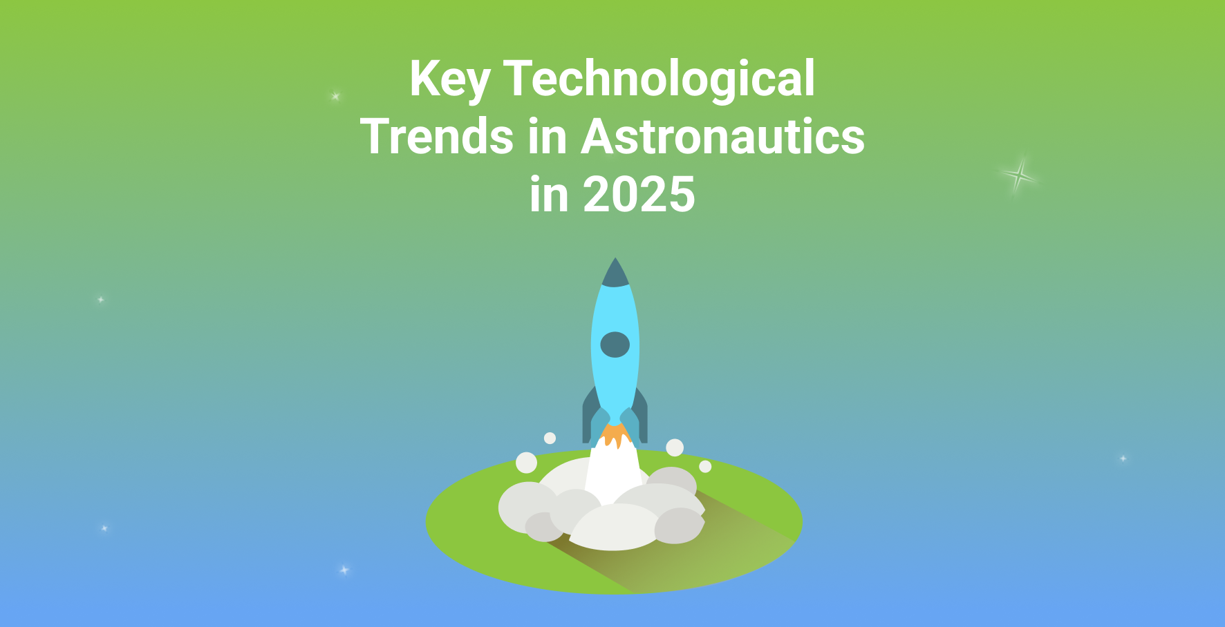 Key Technological Trends in Astronautics in 2025