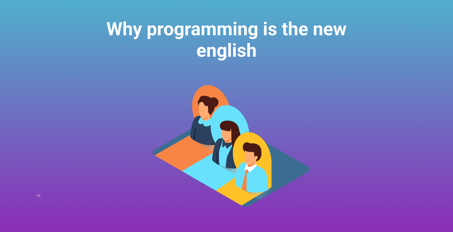 Why programming is the new english